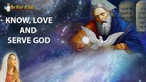 Knowing, Loving, Serving God